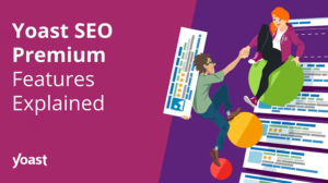 Tìm hiểu chi tiết về Yoast SEO Premium