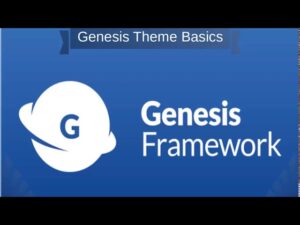Genesis Framework Là Gì? Có Đặc Điểm Nổi Bật?