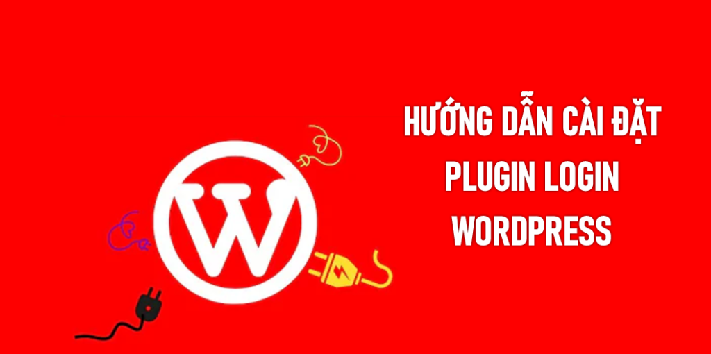 Top Plugin Login WordPress Miễn Phí Và Trả Phí Tốt Nhất